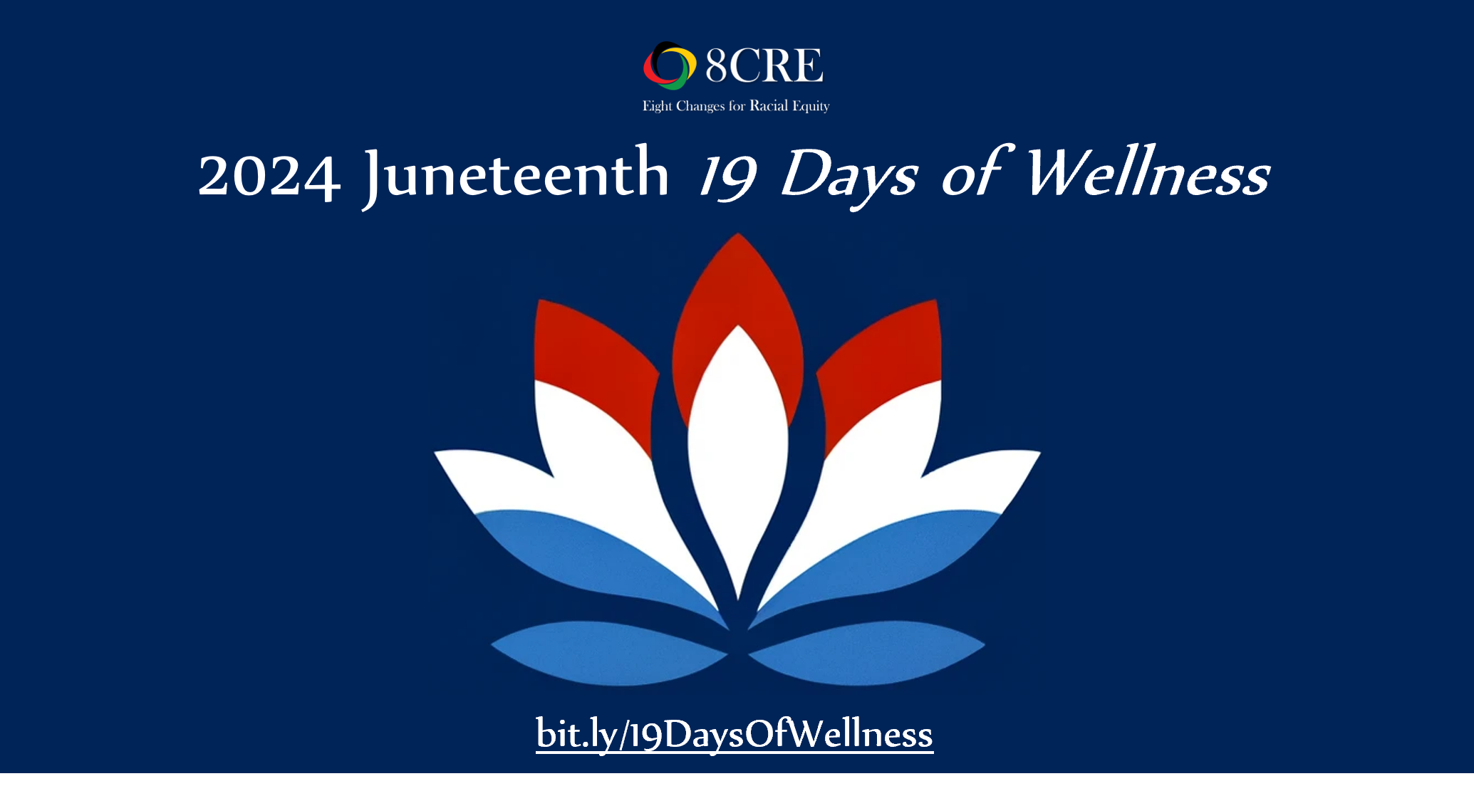 Juneteenth 19 Days of Wellness 2024