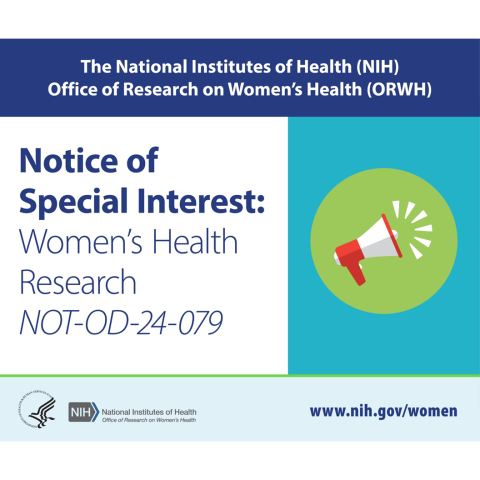 NIH ORWH Notice of Special Interest: Women's Health Research NOT-OD-24-079